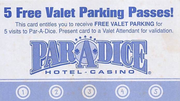 Par-A-Dice Casino - East Peoria, IL - Paper Coupon for Free Valet Parking Passes