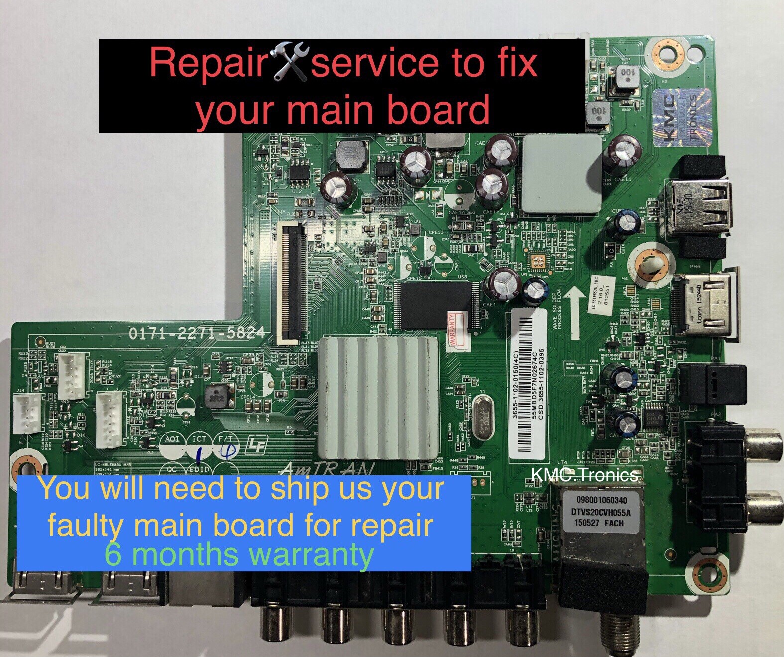 “Repair Service” To Fix LC-48LE653U, 0171-2271-5824 Main Board. Please See Desc.