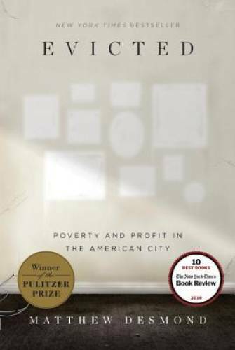 Evicted: Poverty and Profit in the American City - Hardcover - GOOD