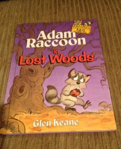 Adam Raccoon in Lost Woods (Parables for Kids) - Hardcover By Keane, Glen - GOOD