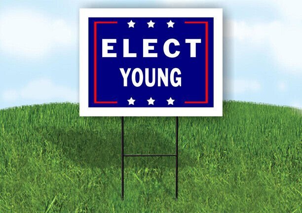ELECT YOUNG  18 in x 24 in Yard Sign Road Sign with Stand