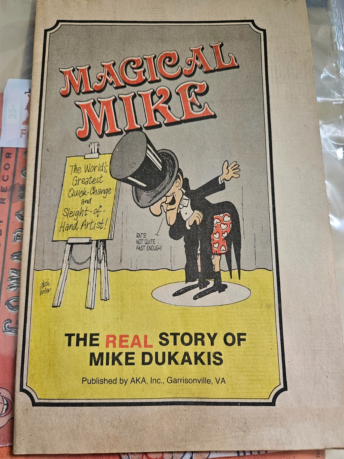 1988 MAGICAL MIKE - The Real Story of Mike Dukakis - AKA Inc. - Garrisonville VA