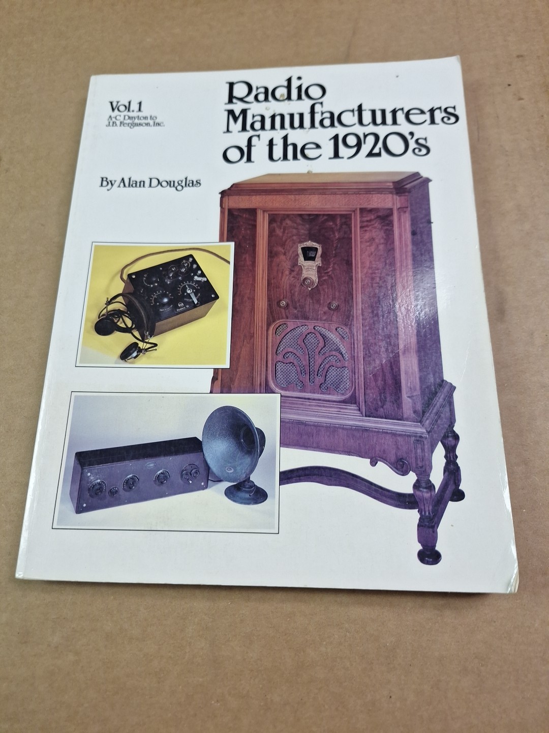 Radio Manufacturers 1920’s Vol 1- Douglas Rare Antique Radio Reference Book.
