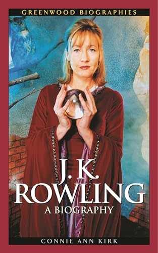 J. K. Rowling: A Biography - Hardcover, by Kirk Connie Ann - Very Good