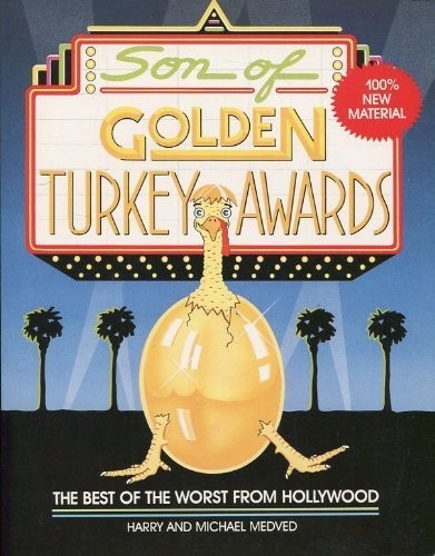 Son of Golden Turkey Awards: Best of the Worst ... by Medved, Michael 0207153809