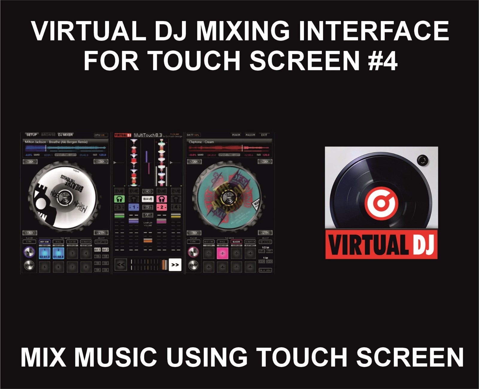 Virtual Dj Skin, Touch Screen Music Mixer 4