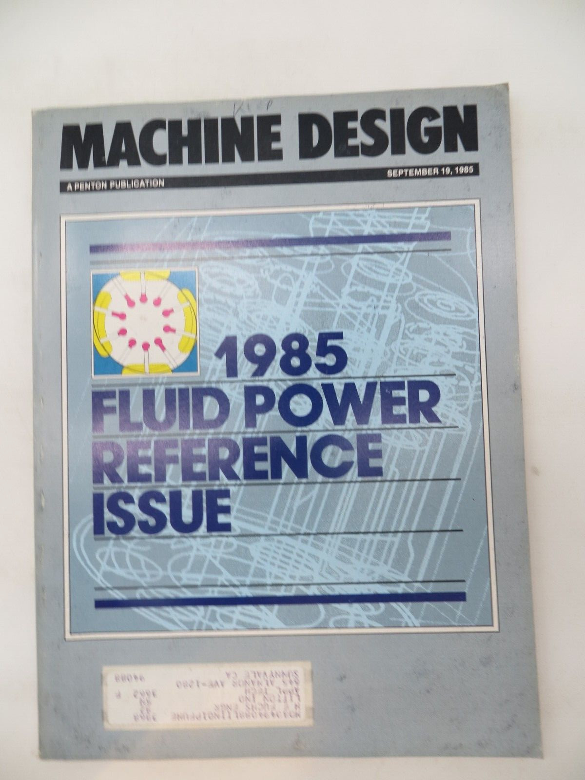 MACHINE DESIGN - A PENTON PUBLICATION September 19, 1985 -