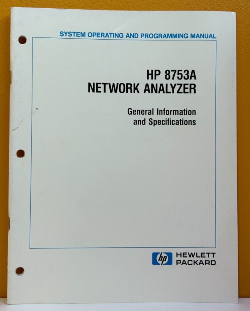 HP / Agilent 08753-90003 1986 HP 8753A Network Analyzer General Info Manual.