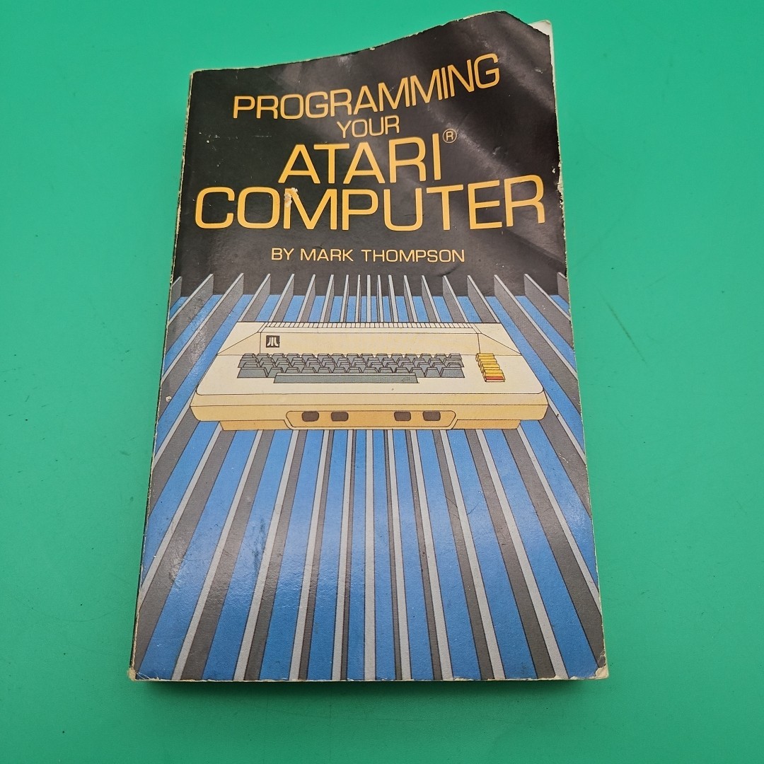 Programming Your Atari Computer By Mark Thompson Vintage Book First Printing
