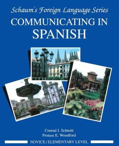 Communicating In Spanish (Novice Level) - Paperback - VERY GOOD