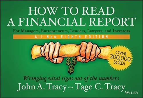 How to Read a Financial Report: Wringing Vital Signs Out of the Numbers - GOOD