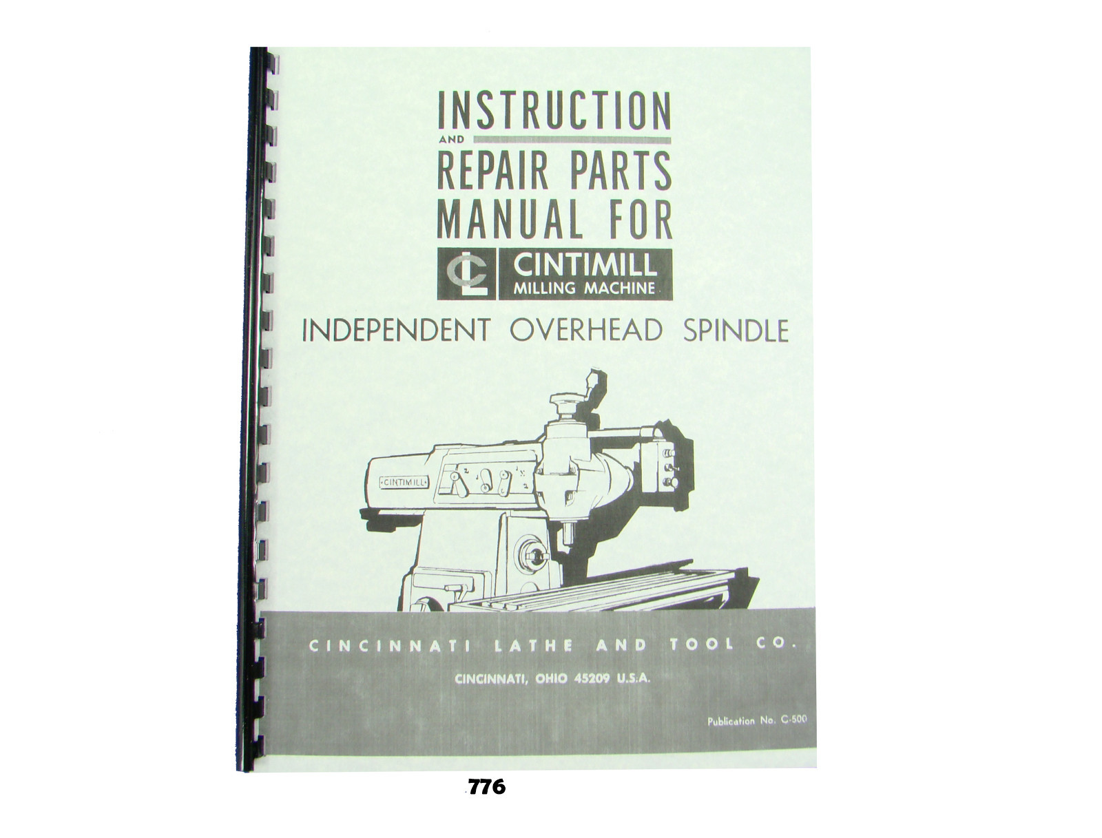 Cincinnati Cintimill Independent Overhead Spindle DH Instruct & Parts Manual 776