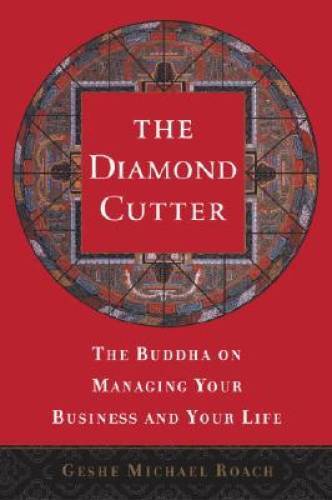 The Diamond Cutter: The Buddha on Managing Your Business and Your Life - GOOD