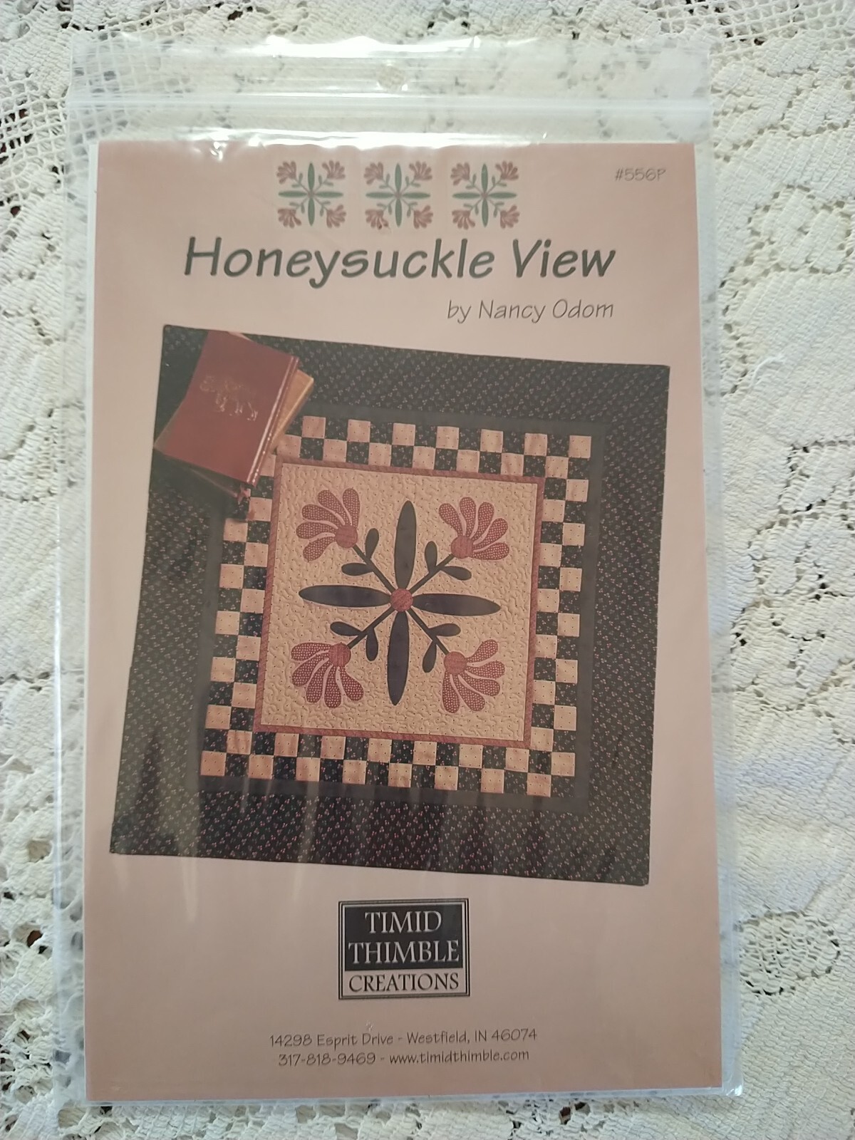 Honeysuckle View Quilt Pattern by Timid Thimble Creations Nancy Odom #556-P