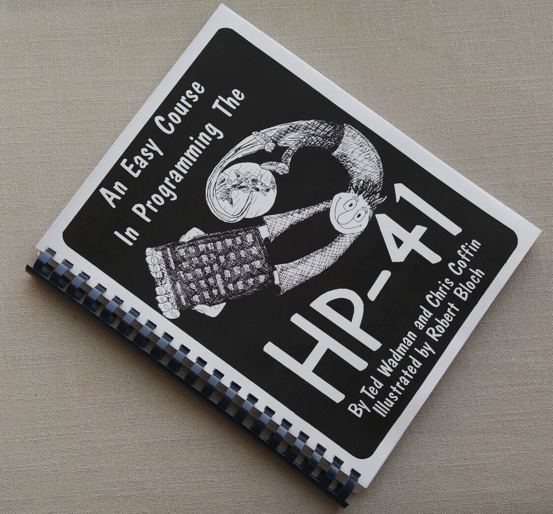 An easy course in programming the HP 41 Calculator