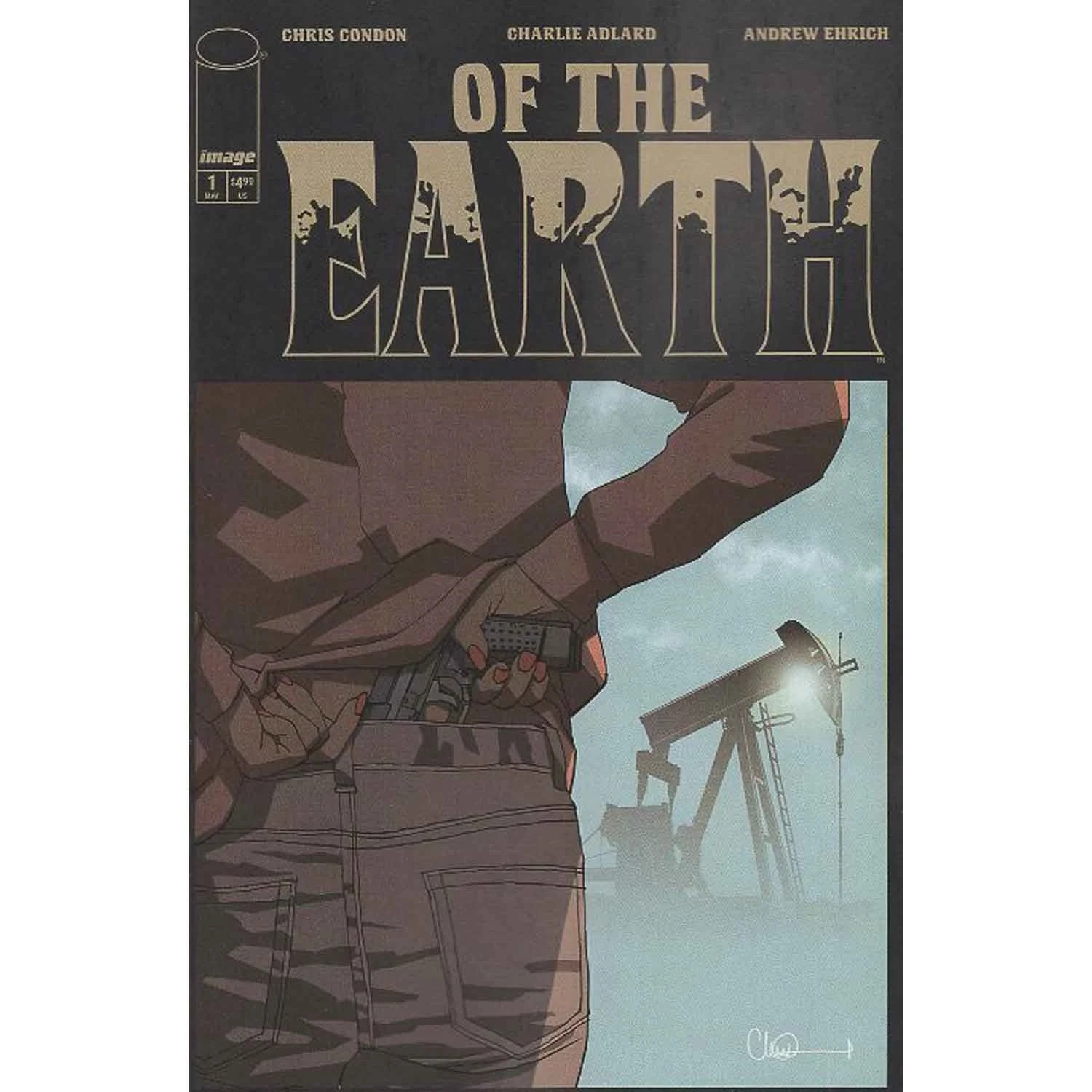 OF THE EARTH #1, Cover A, Chris Condon/Charlie Adlard, IMAGE 2026, NM 1st Print