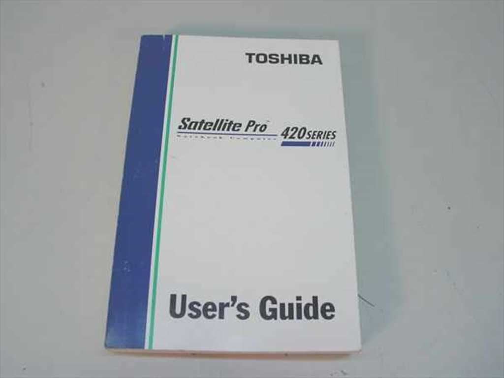 Toshiba Satellite Pro 420 Series C351-0596M1 Laptop User's Guide Manual