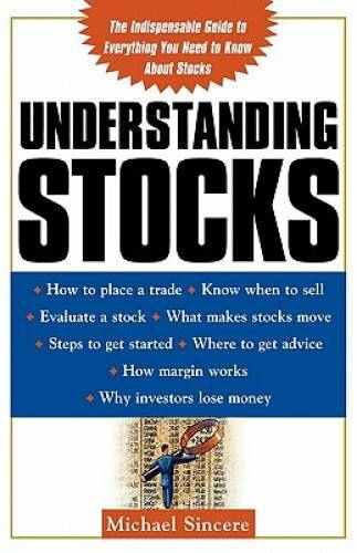 Understanding Stocks - Paperback By Sincere, Michael - GOOD