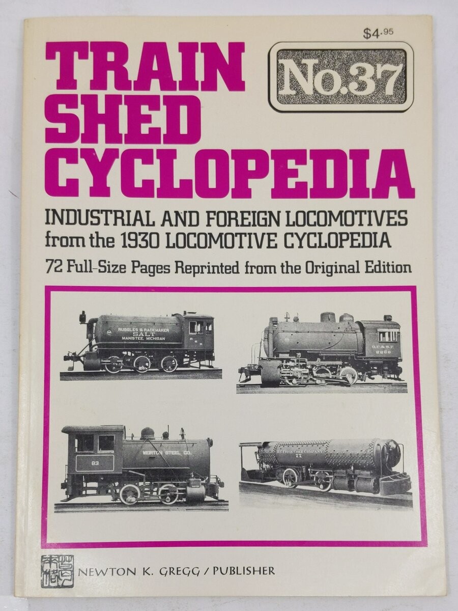 Train Shed Cyclopedia No. 37 Paperback Book By Newton K. Gregg EX