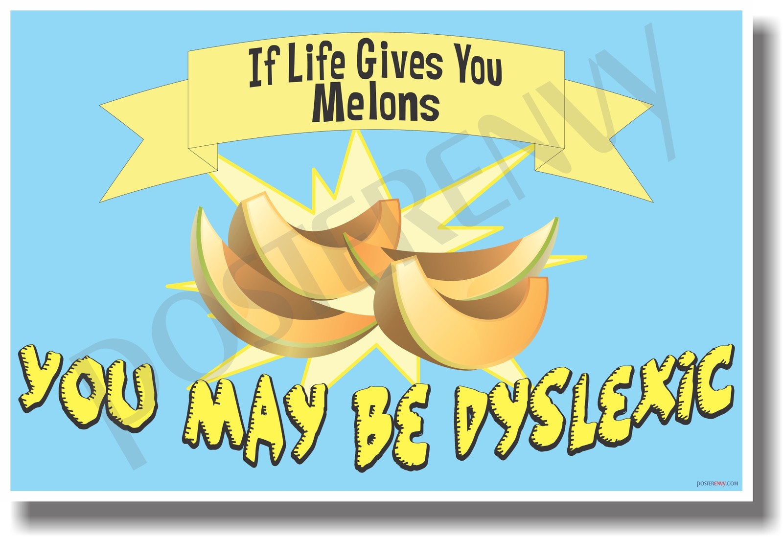 If Life Gives You Melons - NEW Humor Poster