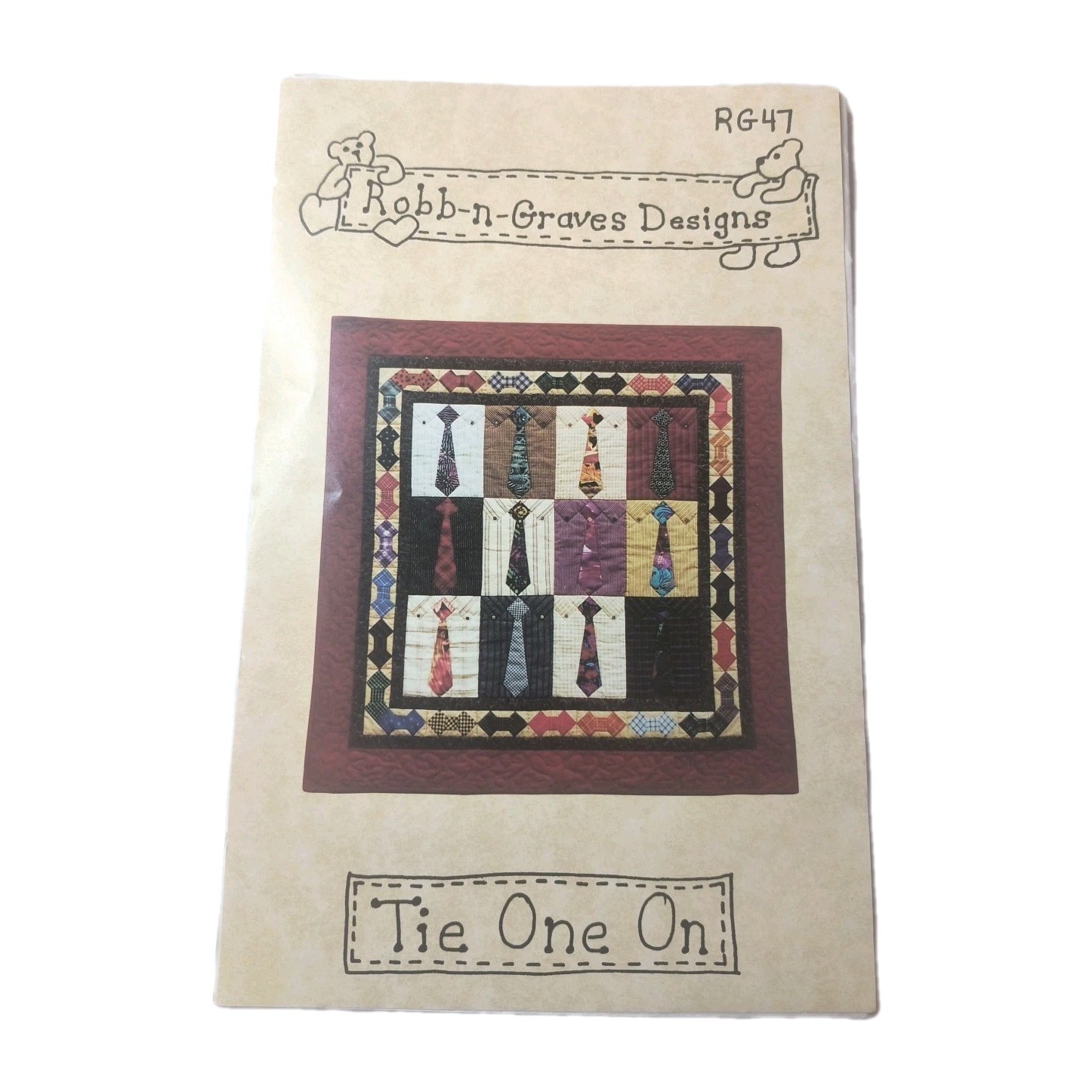 Robb-N-Graves Designs TIE ONE ON Quilt Pattern RG47 Neckties + Bow 40x40