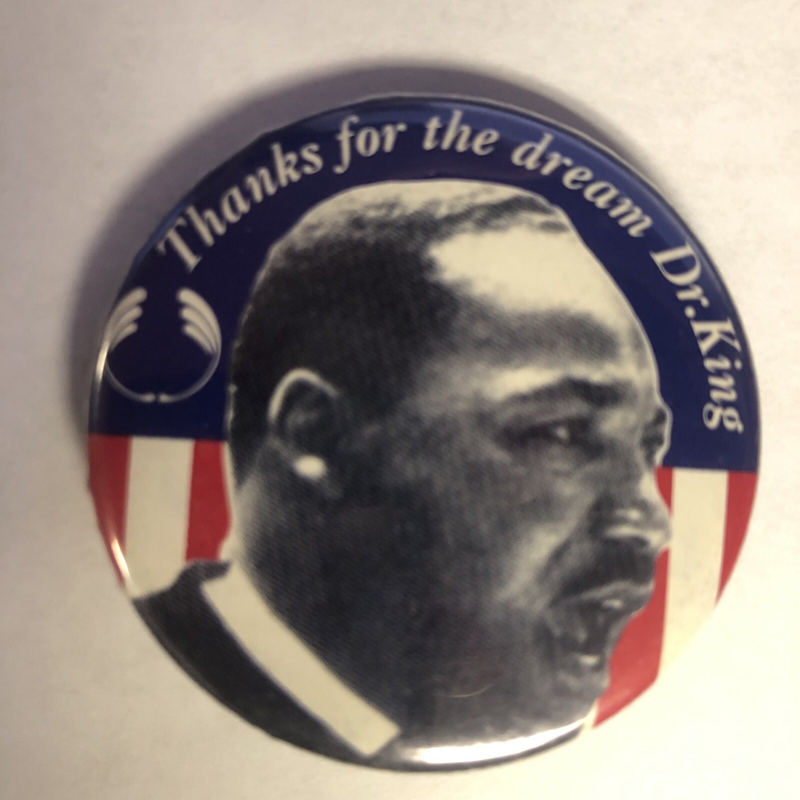 Thanks for the dream Dr. King MLK  1 3/4” pinback button pin