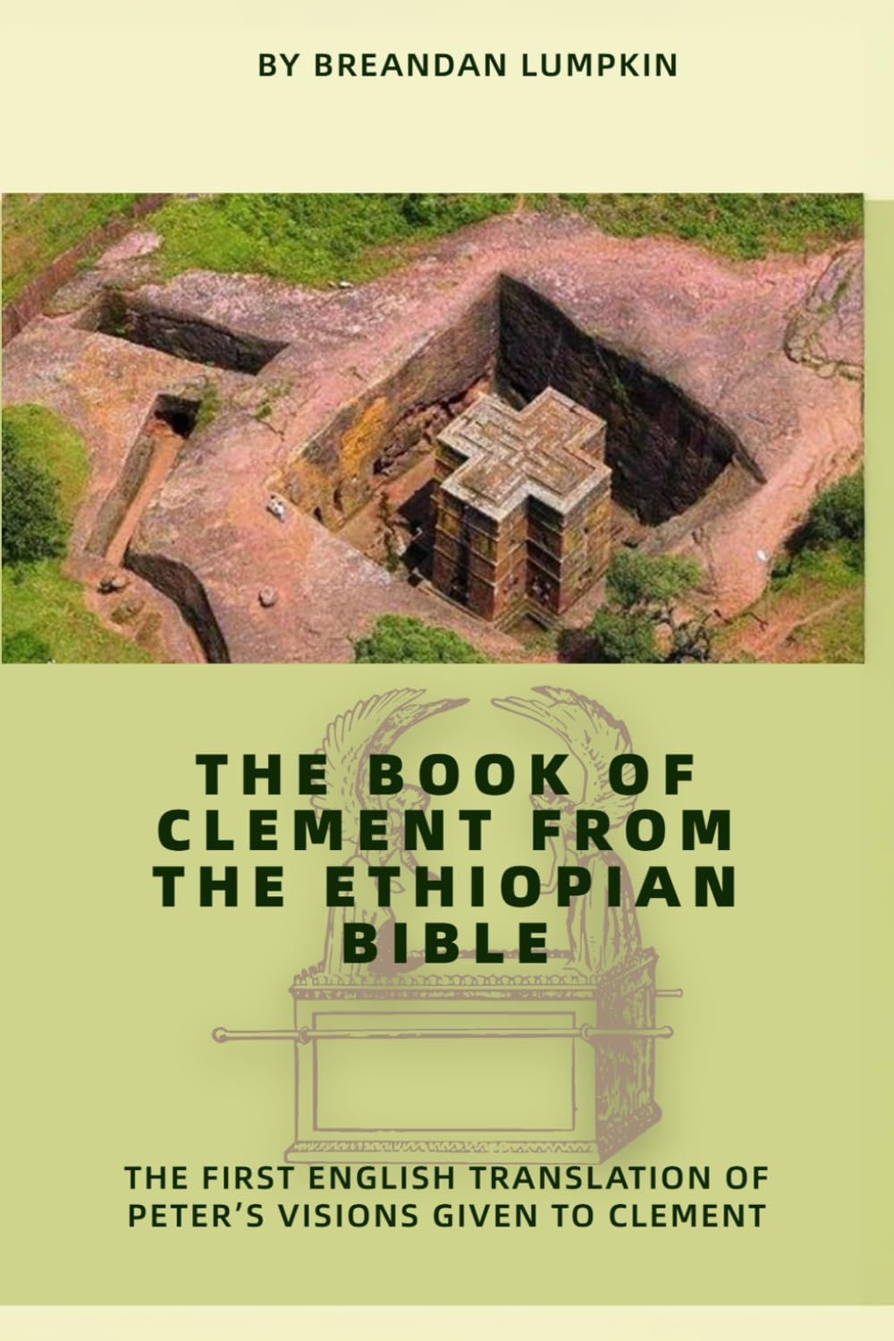 The Book of Clement from the Ethiopian Bible: The First English Translation of P