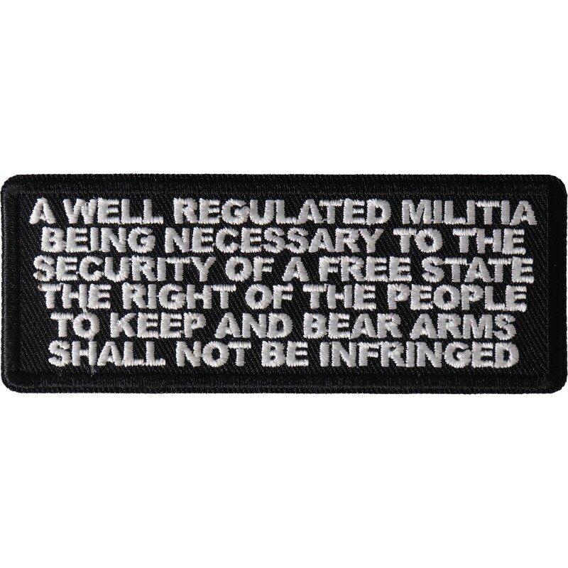 Embroidered Patch (Iron-On), Right To Bear Arms 2nd Amendment Quote, 4" x 1.5"