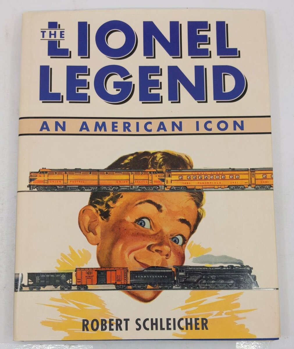 The Lionel Legend Hardcover Book By Robert S. Schleicher EX