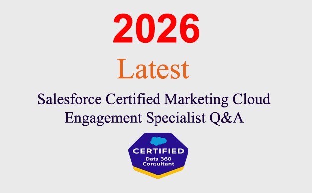 Salesforce Marketing Cloud Engagement Specialist Q&A GUARANTEED (1 month update)