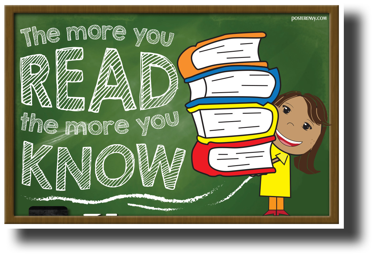 The More You Read, The More You Know 3 - NEW Classroom Motivational POSTER