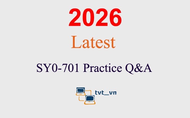 SY0-701 Practice Questions & Answers GUARANTEED (1 month update)