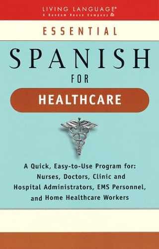 Essential Spanish for Healthcare - Paperback, by Bedolla Dr. Miguel - Very Good