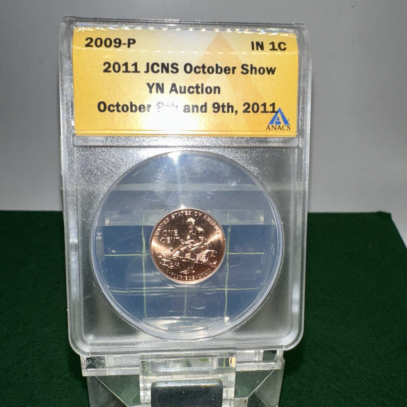 2009 P Lincoln Cent Anacs Sample 2011 JCNS October 8 - 9  Show YN Auction Rare