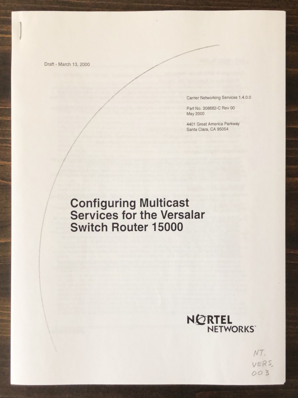 Nortel Networks - Configuring Multicast Services - Versalar Switch Router 15000