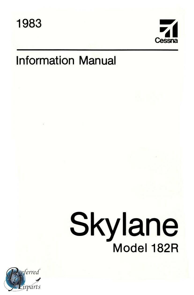 New Surplus 1983 Cessna 182R Skylane Pilot Information Manual pn D1233-13.