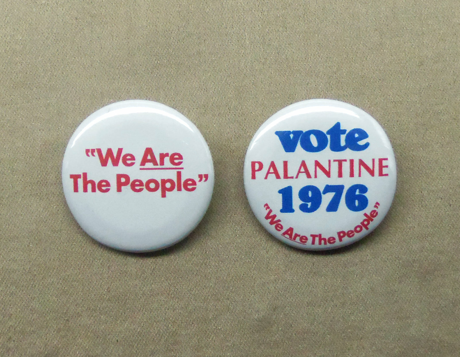 We Are The People & Vote Palantine 1976 1.25” Taxi Driver Buttons Repro Scorsese