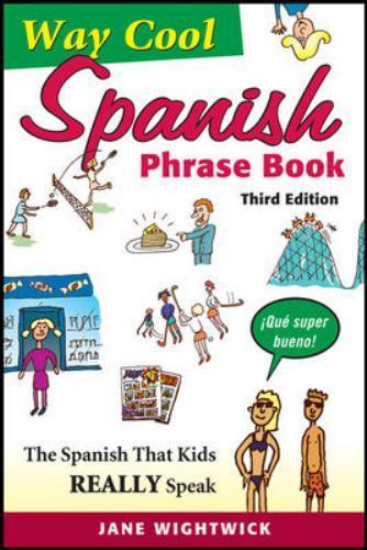 Way-Cool Spanish Phrasebook by