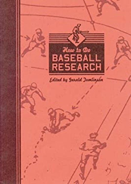How to Do Baseball Research Paperback