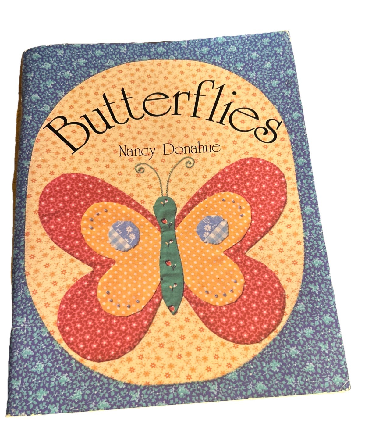 Butterflies Nancy Donahue Appliqué Sewing Wall Quilt Pattern Craft Book Uncut