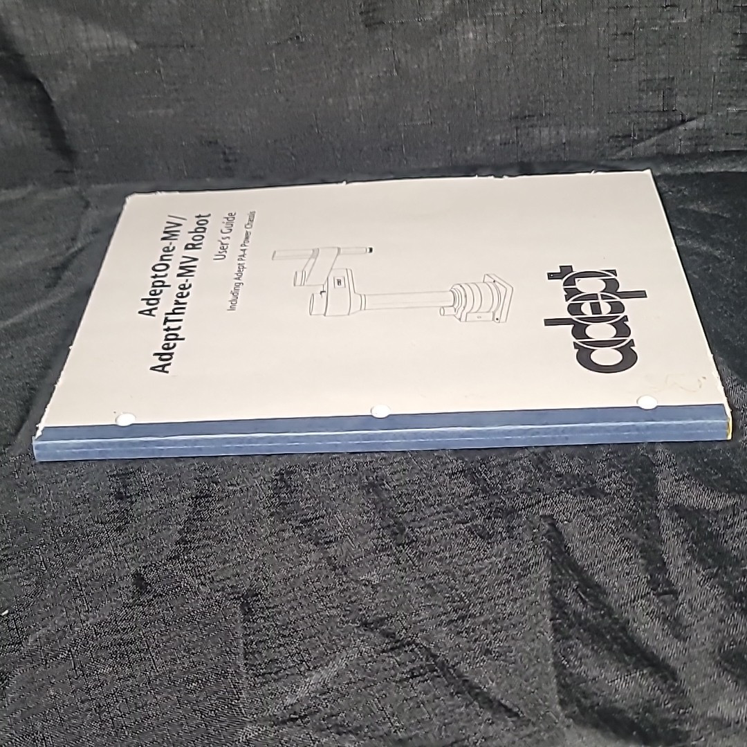 Adept User's Guide AdeptOne-MV AdeptThree Robot Including PA-4 Power Chassis