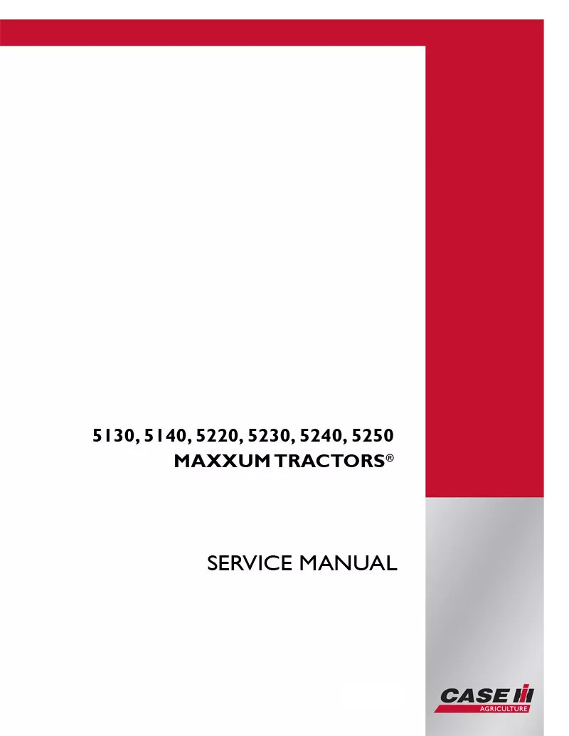 Case IH 5130,5140,5220,5230,5240,5250 Maxxum Tractor Service Manual Repair PDF