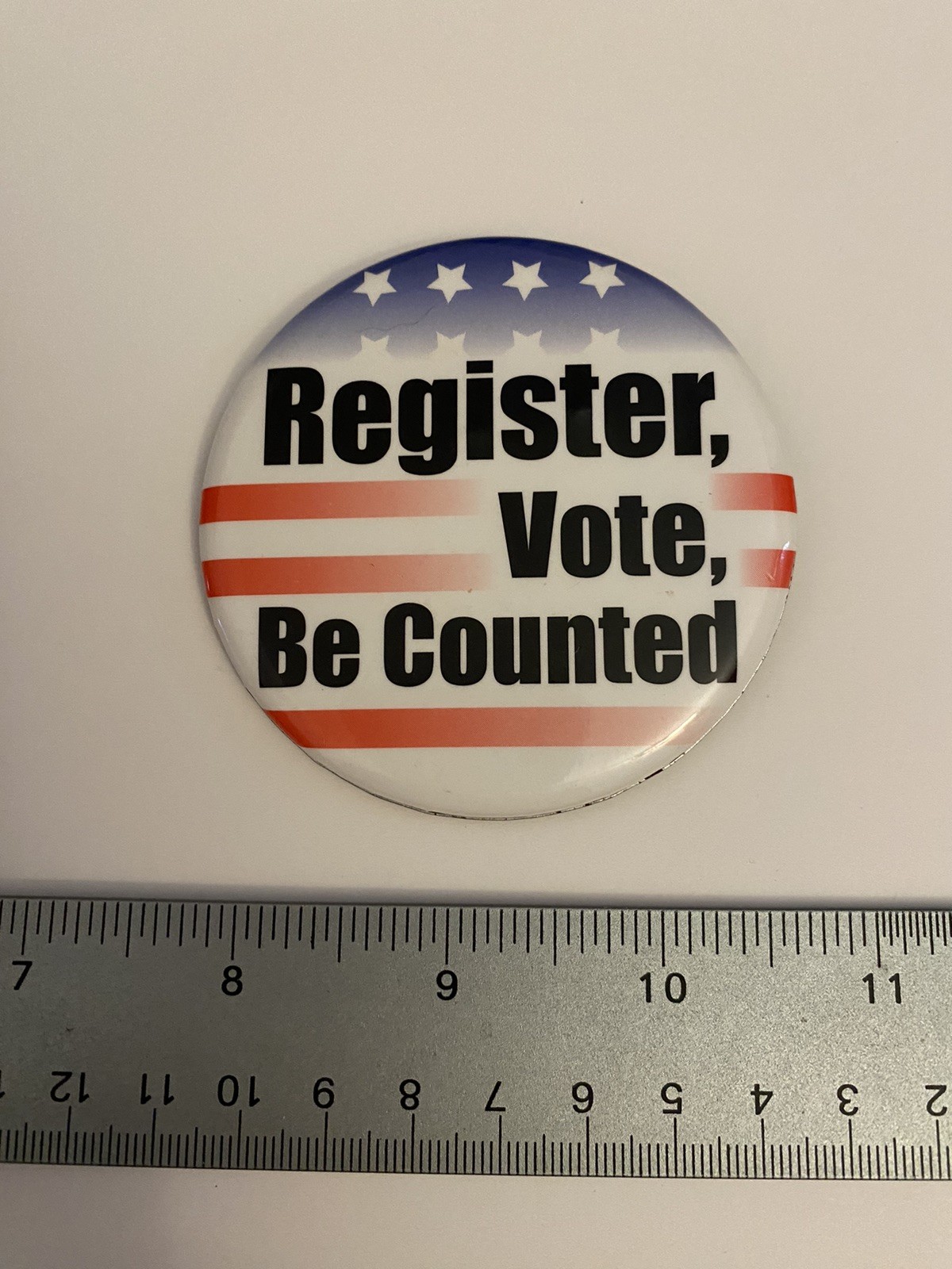 Register Vote Be Counted Pin Back Button P104