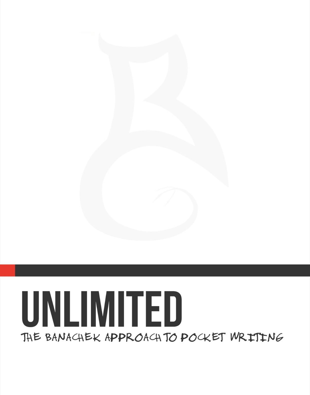 UNLIMITED THE BANACHEK APPROACH TO POCKET WRITING includes MP4 Video
