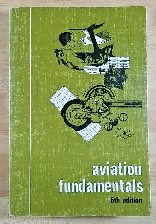Aviation Fundamentals 6th Edition Printed 01/1981 EUC Sanderson