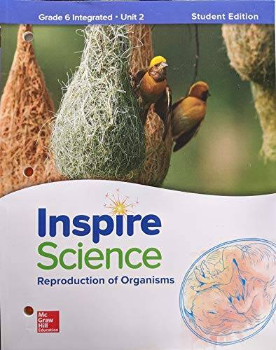 Inspire Science: Integrated G6 Write-In Student Edition Unit 2, c 2 - VERY GOOD