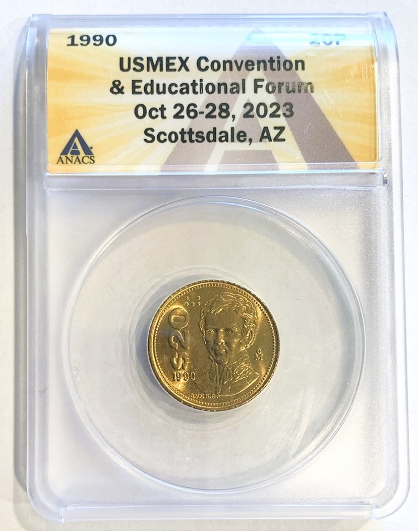 Sample Slab - ANACS 11th US-Mexican Numismatic Association Convention USMEX 2023
