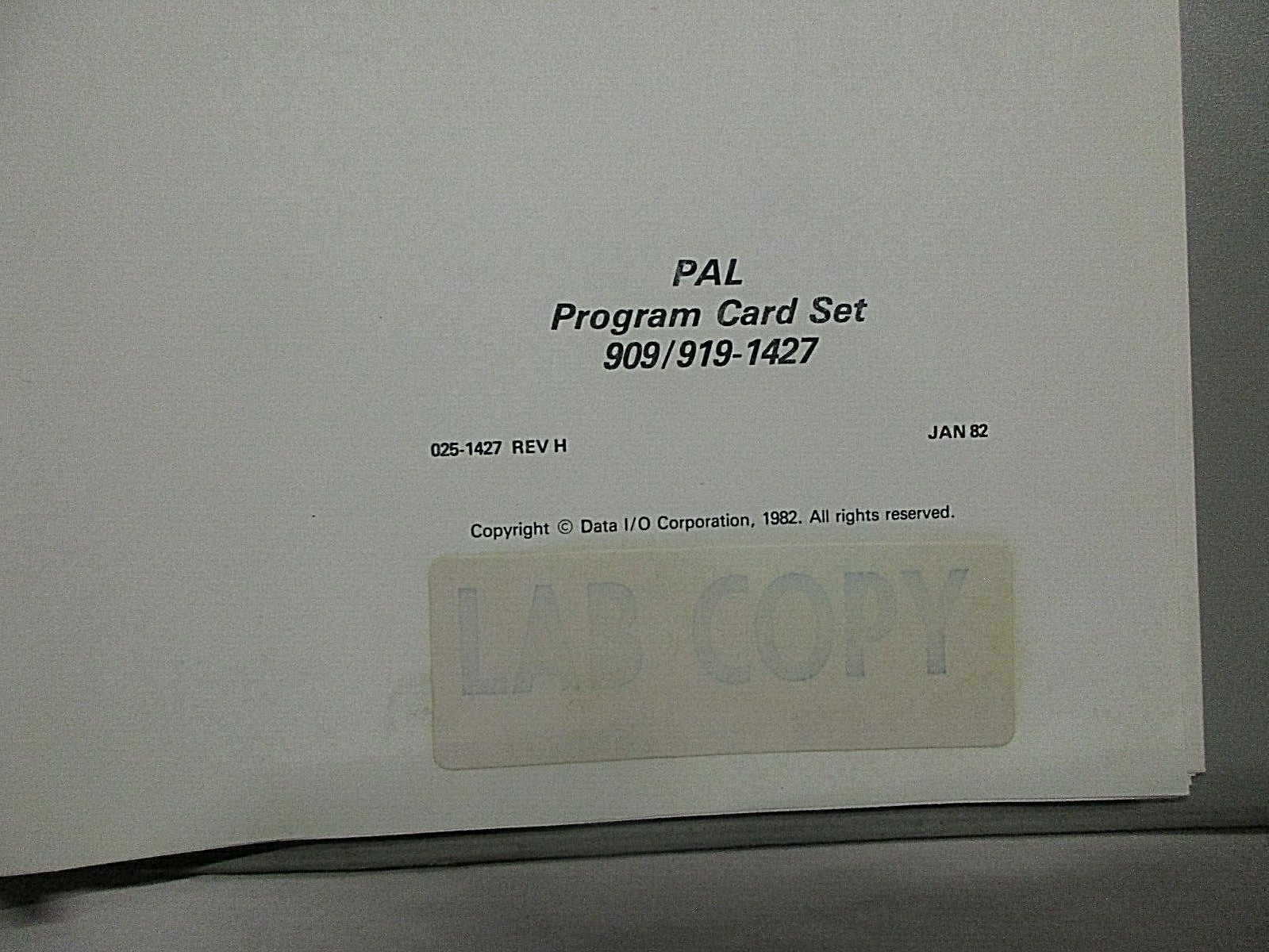 DATA I/O PAL PROGRAM CARD SET 909/919-1427 PROGRAMMING MANUAL
