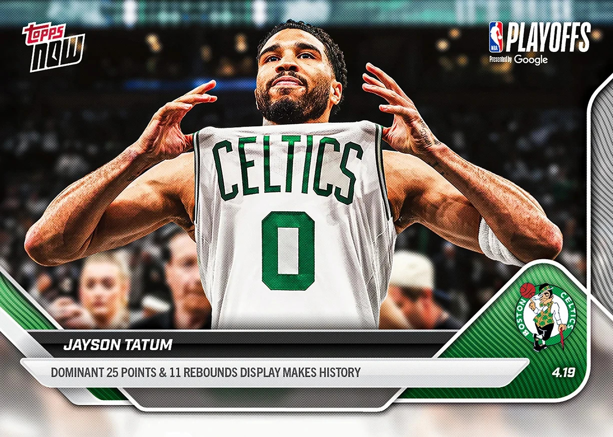 2025/26 NBA Topps Now 264 JAYSON TATUM 25 PTS BOSTON CELTICS PLAYOFF WIN PRESALE