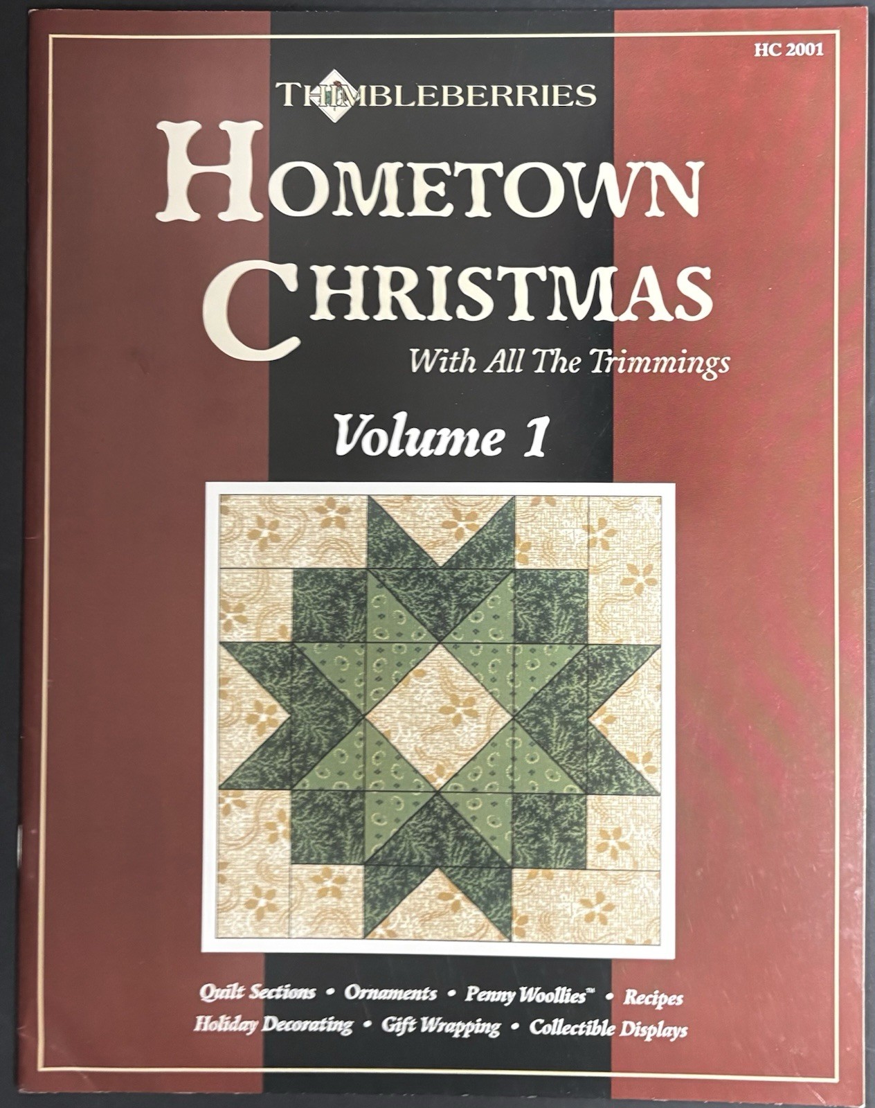 Vintage 2004 Thimbleberries “Hometown Christmas” Quilting Magazine Volume 1 2001